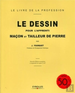 Bertrand.pt - Le Dessin Pour L'Apprenti Maçon Et Tailleur De Pierre