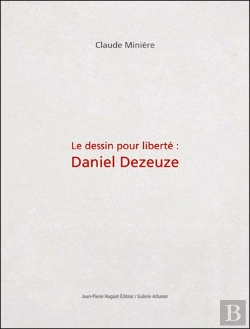 Bertrand.pt - Le Dessin Pour Liberté ; Daniel Dezeuze