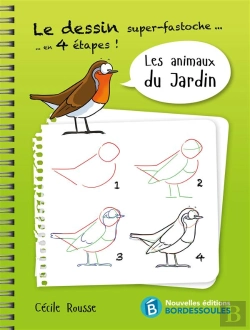 Bertrand.pt - Le Dessin Super-Fastoche... En 4 Étapes ; Les Animaux Du Jardin