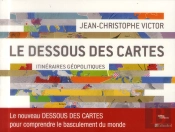 Le Dessous Des Cartes Tome 3 ; Itinéraires Géopolitiques