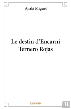 Bertrand.pt - Le Destin D'Encarni Ternero Rojas