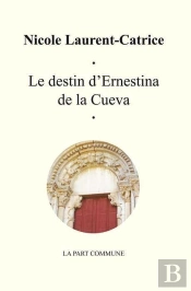 Le Destin D'Ernestina De La Cueva