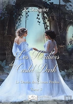 Bertrand.pt - Le Destin Des Coeurs Perdus T.3 : Les Héritiers De Castel Dark
