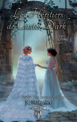 Bertrand.pt - Le Destin Des Coeurs Perdus - Tome 3 : Les Heritiers De Castel Dark