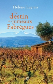 Le Destin Des Jumeaux Fabrègues