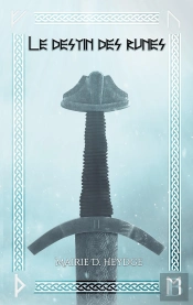 Le Destin Des Runes - Livre 2