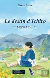 Le Destin D'Ichiro