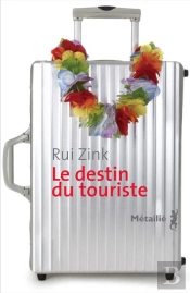 Le Destin Du Touriste