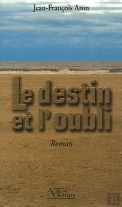Bertrand.pt - Le Destin Et L'Oubli