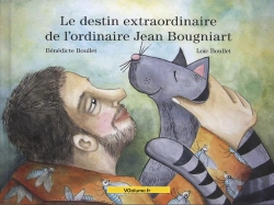Bertrand.pt - Le Destin Extraordinaire De L'Ordinaire Jean Bougniart