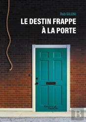 Le Destin Frappe À La Porte