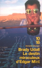 Le Destin Miraculeux D'Edgar Mint