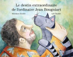 Bertrand.pt - Le Destin Ordinaire De L'Extraordinaire Jean Bougniart