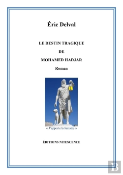 Bertrand.pt - Le Destin Tragique De Mohamed Hadjar