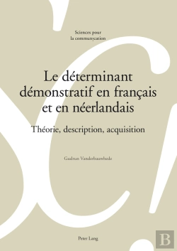 Bertrand.pt - Le Déterminant Démonstratif En Français Et En Néerlandais