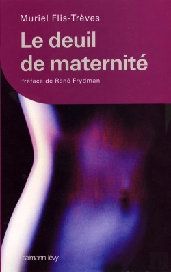 Bertrand.pt - Le Deuil De La Maternite