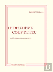 Le Deuxieme Coup De Feu