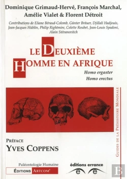 Bertrand.pt - Le Deuxième Homme En Afrique : Homo Ergaster - Homo Erectus