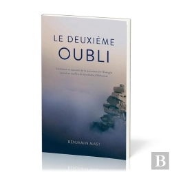 Bertrand.pt - Le Deuxième Oubli : Comment Se Souvenir De La Puissance De L'Évangile Quand On Souffre De La Maladie D'Alzheimer