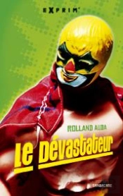 Le Devastateur