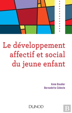 Bertrand.pt - Le Développement Affectif Et Social Du Jeune Enfant