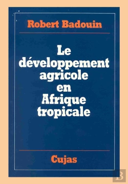 Bertrand.pt - Le Developpement Agricole En Afrique Tropicale