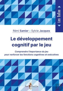 Bertrand.pt - Le Développement Cognitif Par Le Jeu