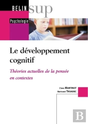 Le Développement Cognitif ; Théories Actuelles De La Pensée En Contextes