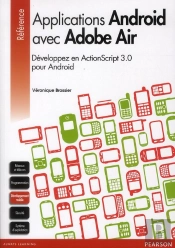Le Developpement D'Applications Android Avec Adobe Air