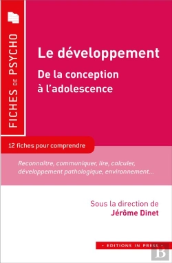 Bertrand.pt - Le Développement : De La Conception À L'Adolescence ; 12 Fiches Pour Comprendre Le Concept