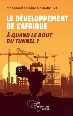 Bertrand.pt - Le Développement De L'Afrique : À Quand Le Bout Du Tunnel ?