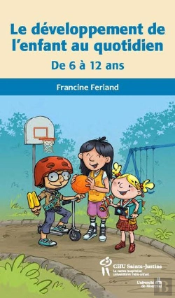 Bertrand.pt - Le Développement De L'Enfant Au Quotidien ; De 6 À 12 Ans