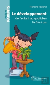 Le Developpement De L'Enfant Au Quotidien