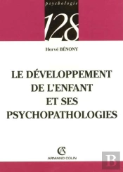 Le Developpement De L'Enfant Et Ses Psychopathologies