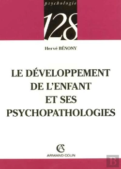 Bertrand.pt - Le Developpement De L'Enfant Et Ses Psychopathologies