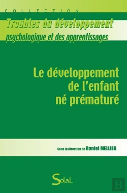Bertrand.pt - Le Développement De L'Enfant Prématuré