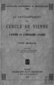 Le Développement Du Cercle De Vienne : Et L'Avenir De L'Empirisme Logique