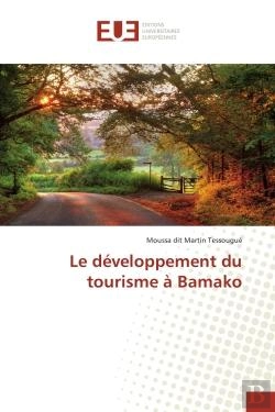 Bertrand.pt - Le Developpement Du Tourisme A Bamako