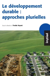Le Developpement Durable ; Approches Plurielles