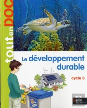 Le Développement Durable ; Cycle 3