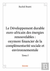 Le Developpement Durable Euro-Africain Des Energies Renouvelables : Oxymore Financier De La Compleme
