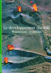 Le Développement Durable : Maintenant Ou Jamais
