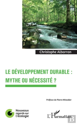 Bertrand.pt - Le Développement Durable : Mythe Ou Nécessité ?