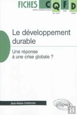 Bertrand.pt - Le Développement Durable ; Une Réponse À Une Crise Globale ?