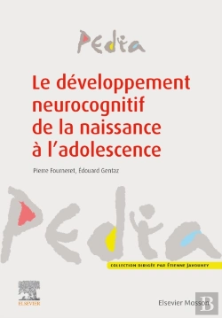 Bertrand.pt - Le Developpement Neurocognitif De La Naissance A L'Adolescence