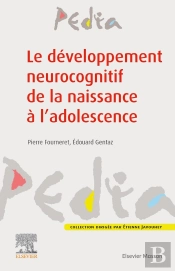 Le Développement Neurocognitif De La Naissance À L'Adolescence