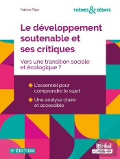 Le Développement Soutenable Et Ses Critiques : Vers Une Transition Sociale Et Écologique  ?