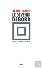 Le Devenir Debord