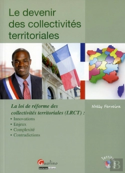 Bertrand.pt - Le Devenir Des Collectivites Territoriales.La Loi De Reforme Des Collectivites Territoriales