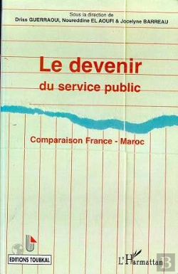 Bertrand.pt - Le Devenir Du Service Public ; Comparaison France-Maroc